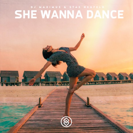 She Wanna Dance ft. Stas Neufeld | Boomplay Music