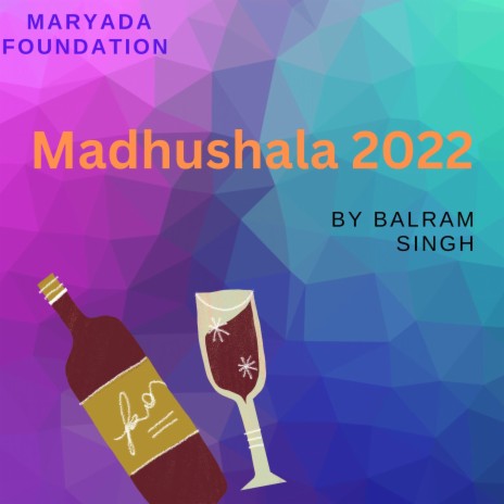 Madhushala ft. PRAKHAR LAKKHIWAL | Boomplay Music