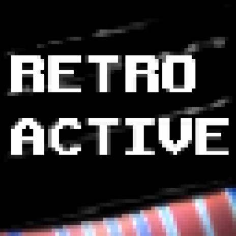 RETRO-ACTIVE | Boomplay Music