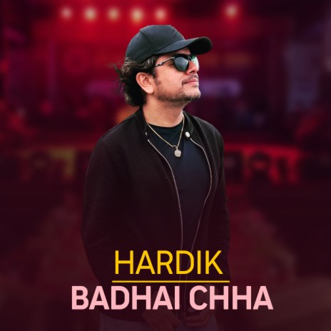 Hardik Badhai Chha ft. Promod Kharel | Boomplay Music