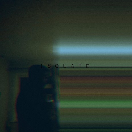 Isolate | Boomplay Music