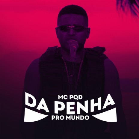 Da Penha pro Mundo | Boomplay Music