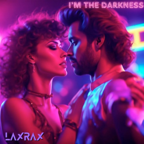 I'm The Darkness | Boomplay Music