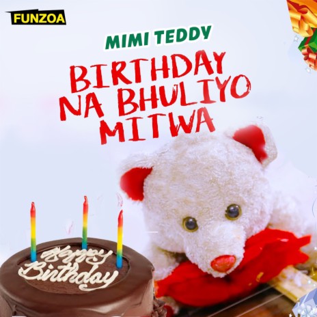 Birthday Na Bhuliyo Mitwa | Boomplay Music