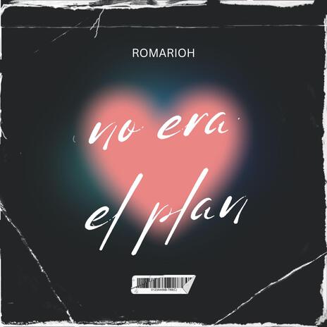 No era el plan | Boomplay Music