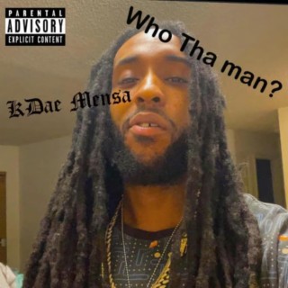 Who The Man?