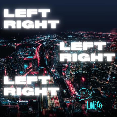 Left Right | Boomplay Music