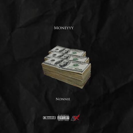 Moneyyy | Boomplay Music