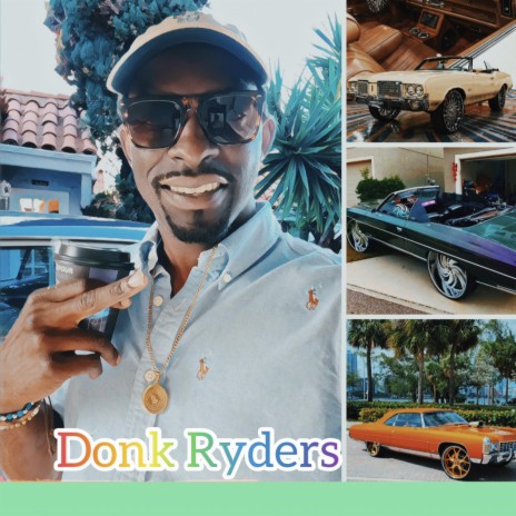 Donk Ryders | Boomplay Music