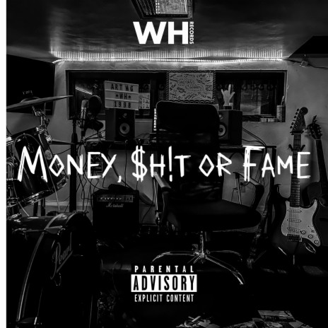 Money, Shit or Fame | Boomplay Music