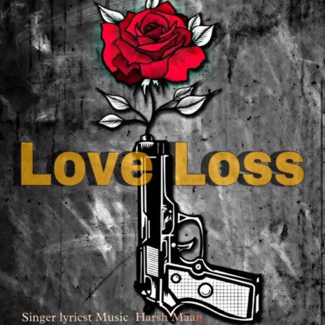 Love Loss | Boomplay Music