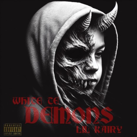 Demons ft. Lil Kairy | Boomplay Music