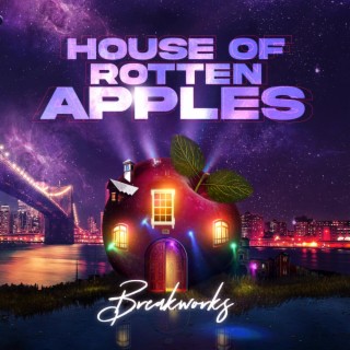 House of Rotten Apples