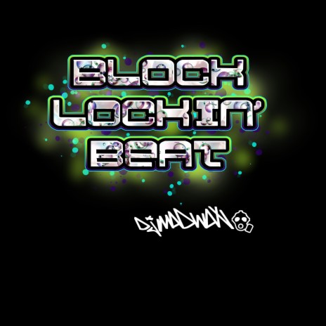 Block Lockin' Beat