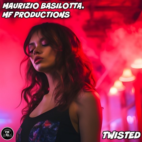 Twisted (Extended Mix) ft. MF Productions
