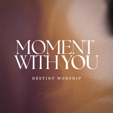 Moment With You | Boomplay Music