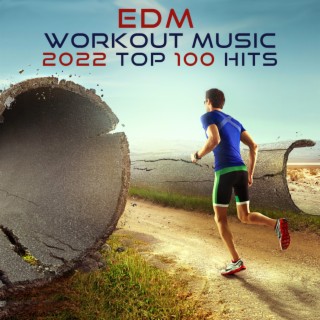EDM Workout Music 2022 Top 100 Hits