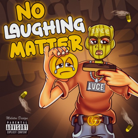 No Laughing Matter | Boomplay Music