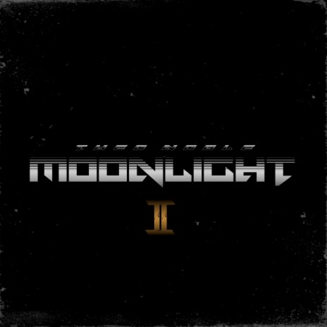 Moonlight II | Boomplay Music