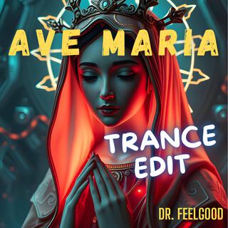 Ave Maria (Trance Edit)