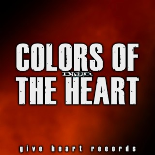 Colors of the Heart (From Blood+)