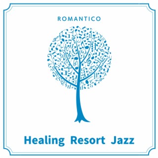 Healing Resort Jazz