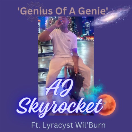 Genius Of A Genie ft. LYRACYST WIL'BURN