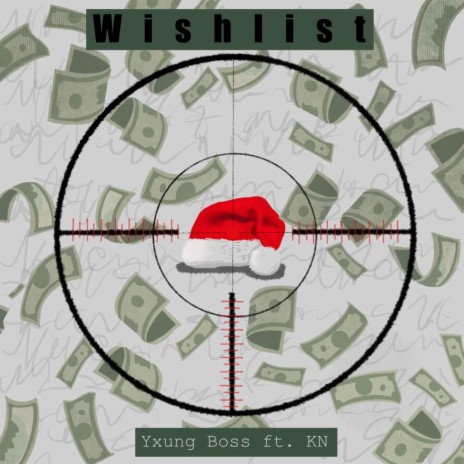 Wishlist ft. KN | Boomplay Music