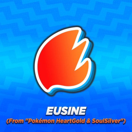 Eusine (From Pokémon HeartGold & SoulSilver) (Arrangement) | Boomplay Music