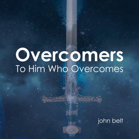 To Him Who Overcomes | Boomplay Music