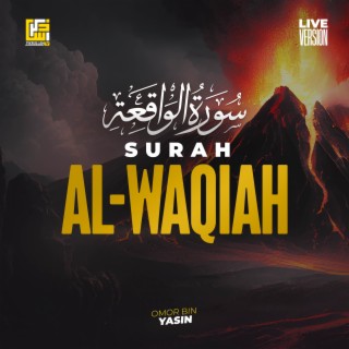 Surah Al-Waqiah (Live Version)