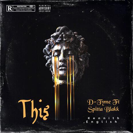 This ft. Spitta Blakk | Boomplay Music