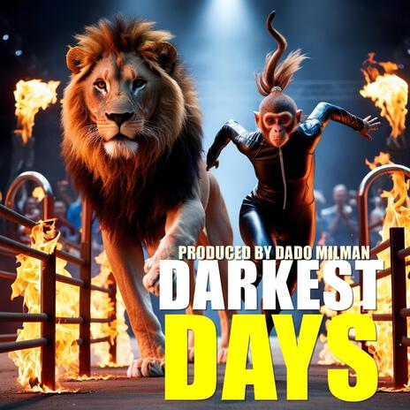 Darkest Days | Boomplay Music