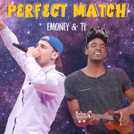 Perfect Match ft. Ty | Boomplay Music