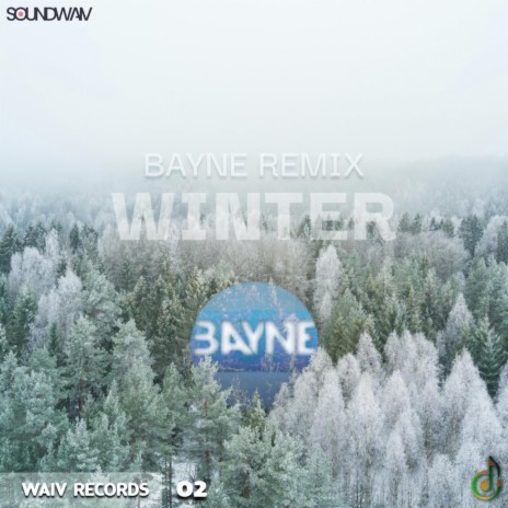 Winter (Bayne Music Remix) ft. Bayne Music | Boomplay Music