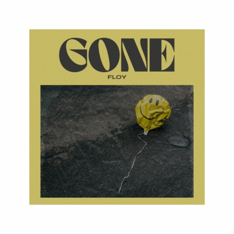 Gone ft. Matthew Heath, Noel Goff & FLOY
