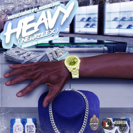 HEAVY (New Rolex) ft. Bubbling | Boomplay Music