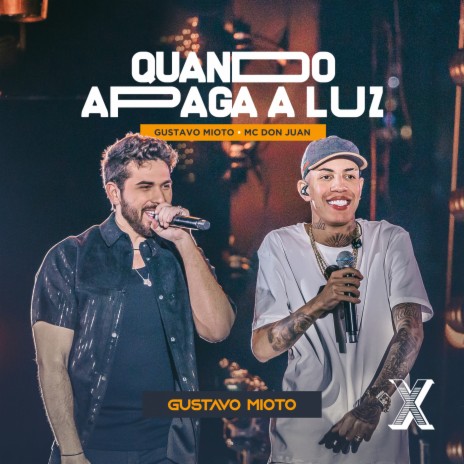 Quando Apaga A Luz (Ao Vivo) ft. Mc Don Juan | Boomplay Music