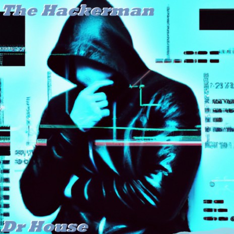 The Hackerman | Boomplay Music