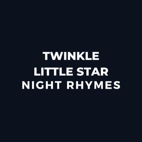 Twinkle Little Star ft. sleep baby sleep