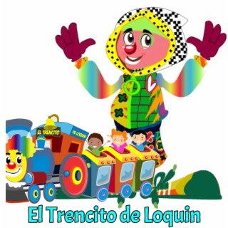 El trensito de loquin