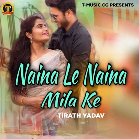 Naina Le Naina Milaake