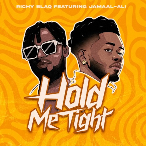 Hold Me Tight ft. Jamaal-Ali | Boomplay Music