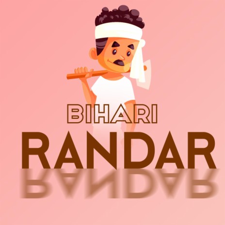 Bihari Rangdar (Aj Ajeet Singh) | Boomplay Music