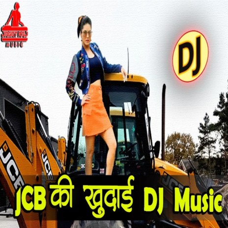 JCB Ki Khudai DJ Music | Boomplay Music