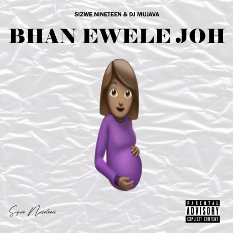 Bhan Ewele Joh ft. DJ Mujava | Boomplay Music
