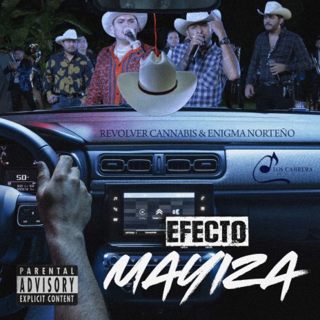 Efecto Mayiza ft. Enigma Norteño | Boomplay Music