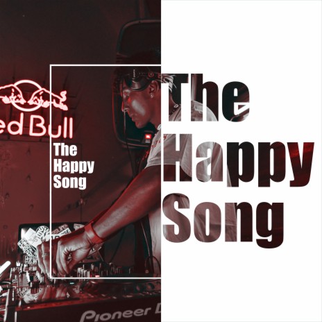 The Happy Song | Boomplay Music