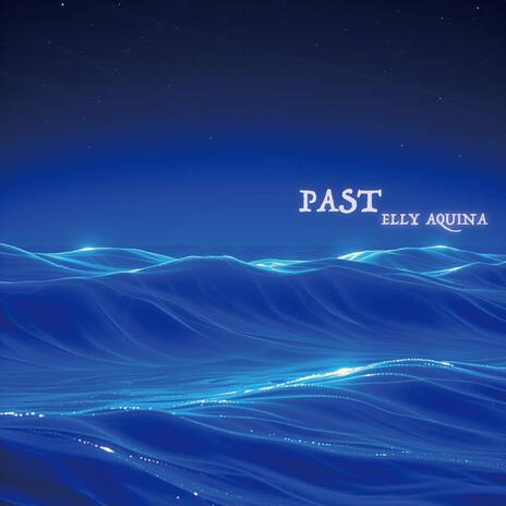 Past | Boomplay Music