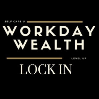Workday Wealth - Lock In